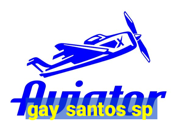 gay santos sp